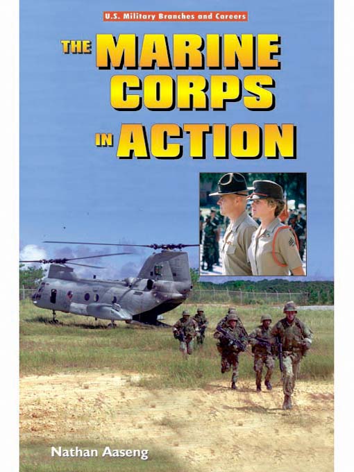 Title details for The Marine Corps in Action by Nathan Aaseng - Available